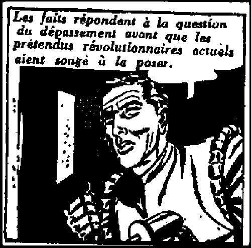 Les faits rpondent  la question du dpassement avant que les prtendus rvolutionnaires actuels aient song  la poser