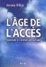 L'âge de l'accès